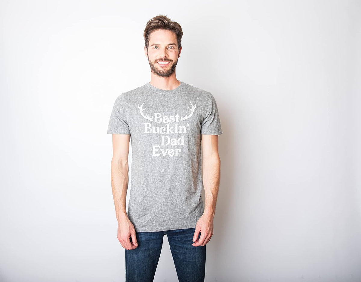 Crazy Dog Mens T Shirt Best Buckin Dad Ever for Amazing Dad Funny Fathers Day Tees