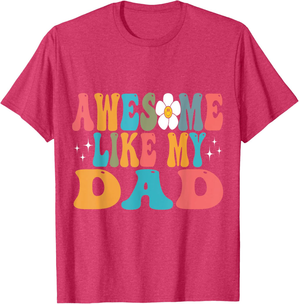 awesome like my dad matching fathers day family kids Groovy