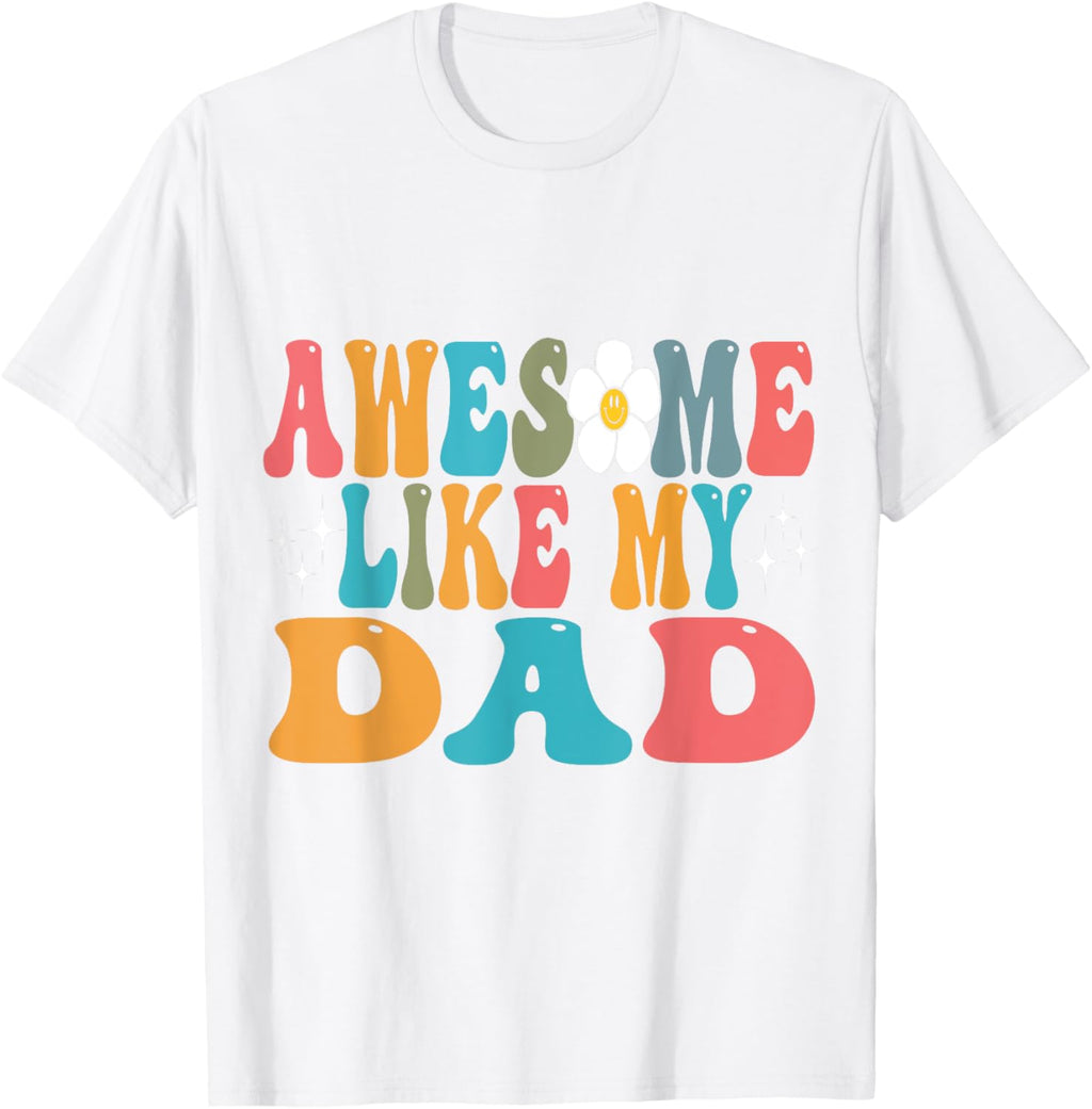 awesome like my dad matching fathers day family kids Groovy