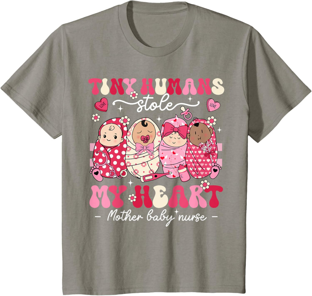 Mother Baby Nurse Tiny Humans Stole My Heart Valentines Day Mother Shirt