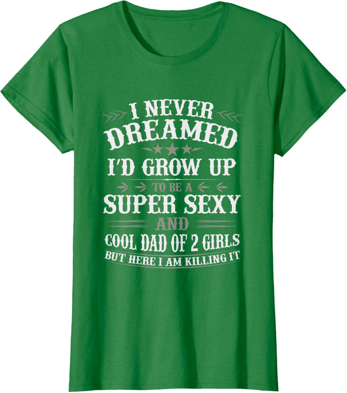 Fathers Day Shirt from Daughter Dad of 2 Girls Fathers Day