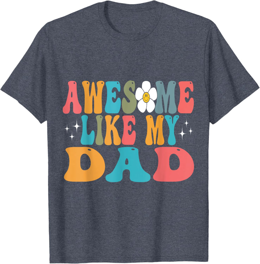 awesome like my dad matching fathers day family kids Groovy