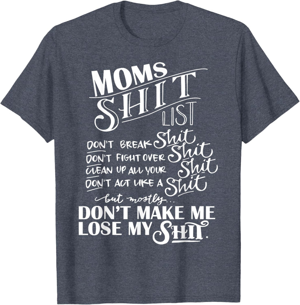 Mom Shit List Momlife Funny Mom Mothers Day