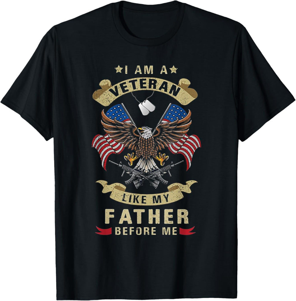 i am a veteran like my father before me veterans day