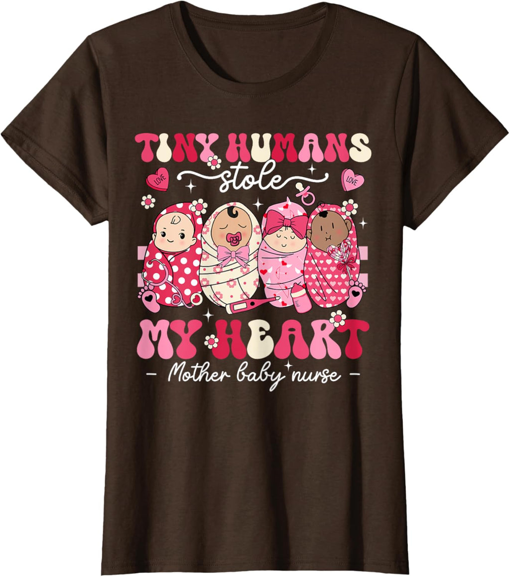 Mother Baby Nurse Tiny Humans Stole My Heart Valentines Day Mother Shirt